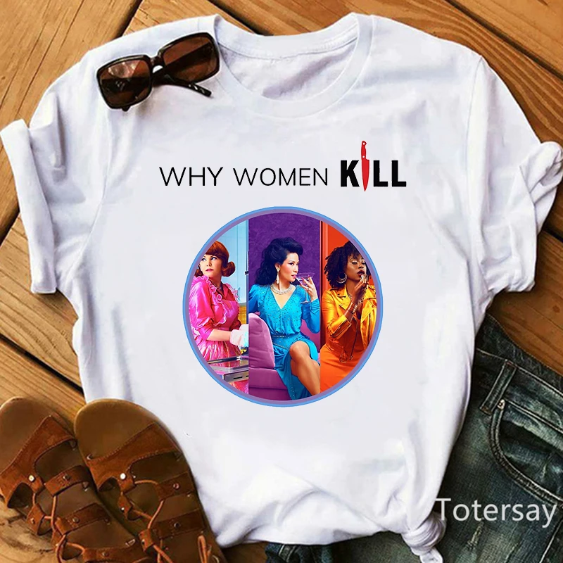 2021 Why Women Kill T Shirt Vern Alma Rita T-Shirt Women Clothes Female Clothing Vintage Streetwear Short Sleeve T-Shirts Top