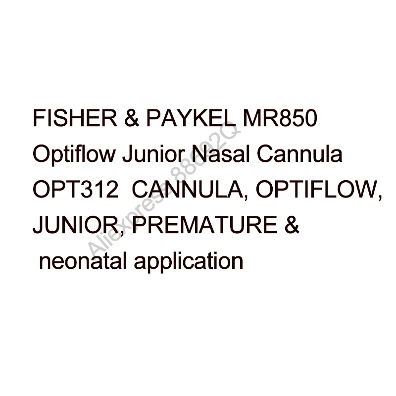 FISHER & PAYKEL MR850 Optiflow младшая носовая Cannula OPT312 CANNULA OPTIFLOW Junior преждевременное и