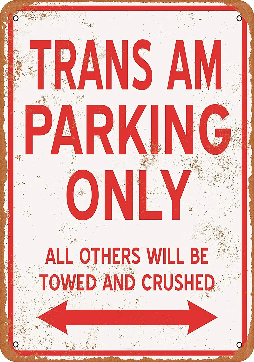 

WallColor 8*12 Metal Sign Trans AM Parking ONLY Vintage Look