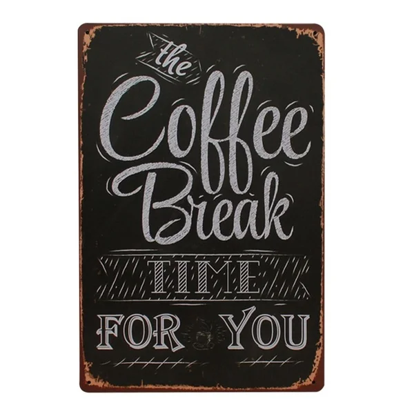 

Винтажные металлические плакаты Coffee Is Always, домашний декор, винтажные жестяные Плакаты для паба, винтажные декоративные пластины, металличе...