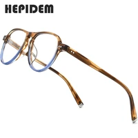 hepidem acetate eyeglasses frame men retro vintage pilot glasses 2020 women prescription spectacles myopia optical eyewear 9129
