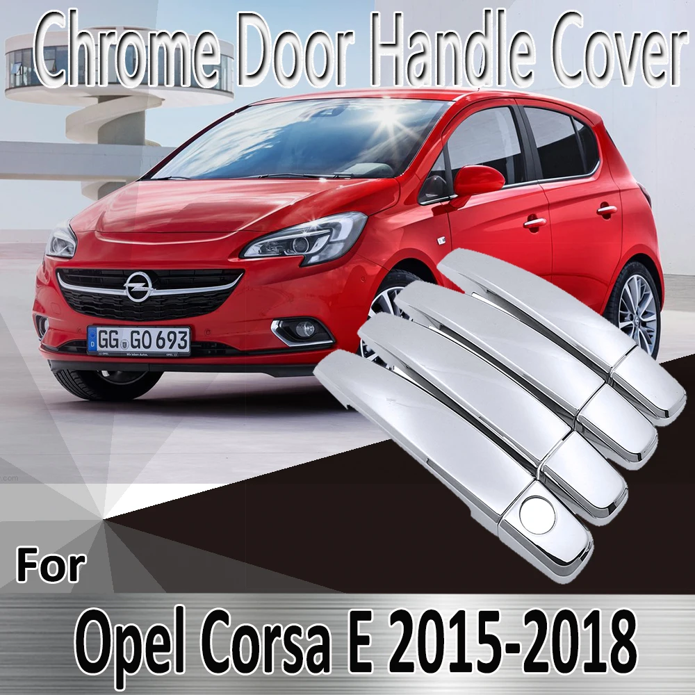 for Opel Corsa E 2015~2018 Vauxhall OPC VXR 2016 2017 Styling Stickers Decoration Chrome Door Handle Cover Refit Car Accessories