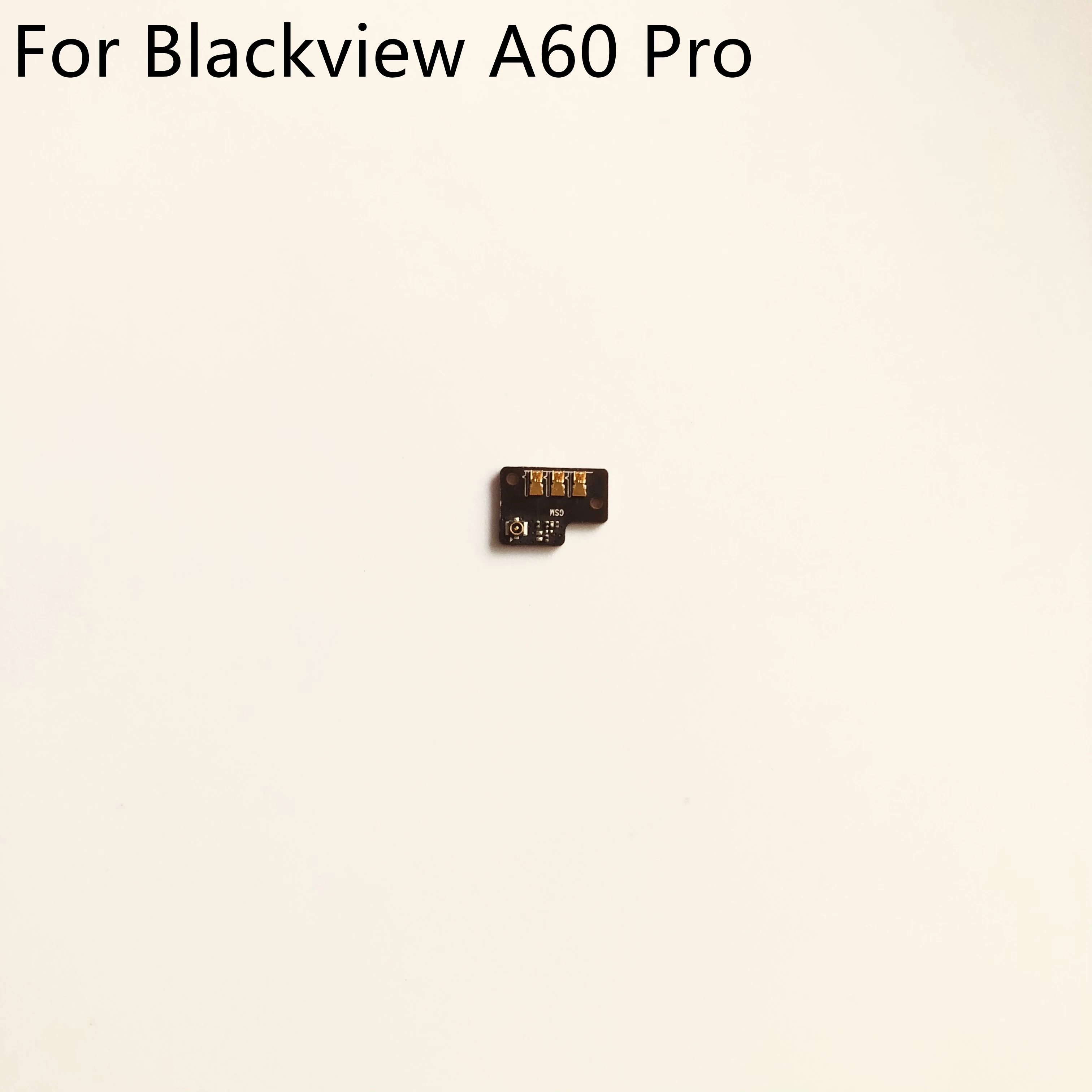 Оригинальная маленькая плата с GSM/ WCDMA сигналом для смартфона Blackview A60 Pro MTK6761 6,088 дюйма 1280*600