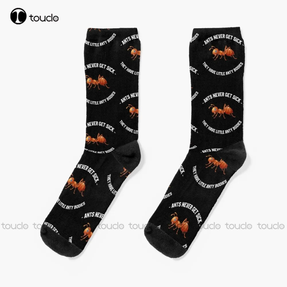 

Ants Never Get Sick They Have Little Anty Bodies Socks Socks For Men Unisex Adult Teen Youth Socks Personalized Custom