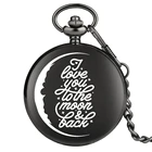 I Love You To The Moon and Back Дизайн кварцевые карманные часы креативные Молодежные сувенирные подарочные часы для подруги бойфренда
