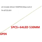 Полоса подсветки 44-дюймовая светодиодная, 530 мм, 42-дюймовая, для LG Innotek, 7030PKG, 64ea, Rev0.2, 74.42T23.001