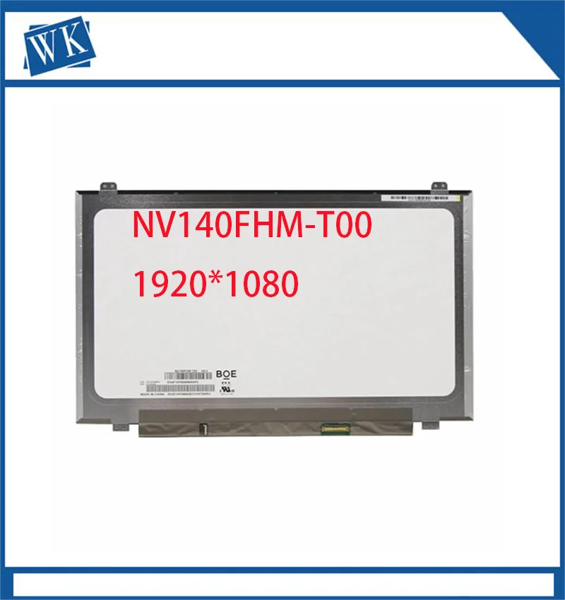 NV140FHM-T00 R140NWF5 R1 R6 B140HAK01.0  matik ekran mon LCD ekran IPS  1920*1080 FHD