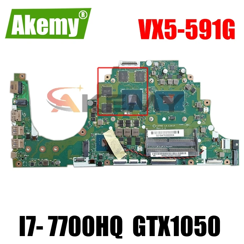 Для материнская плата для ноутбука ACER Aspire I7- 7700HQ VX5-591G GPU LA-E361P GTX1050 Gtx1050/100%