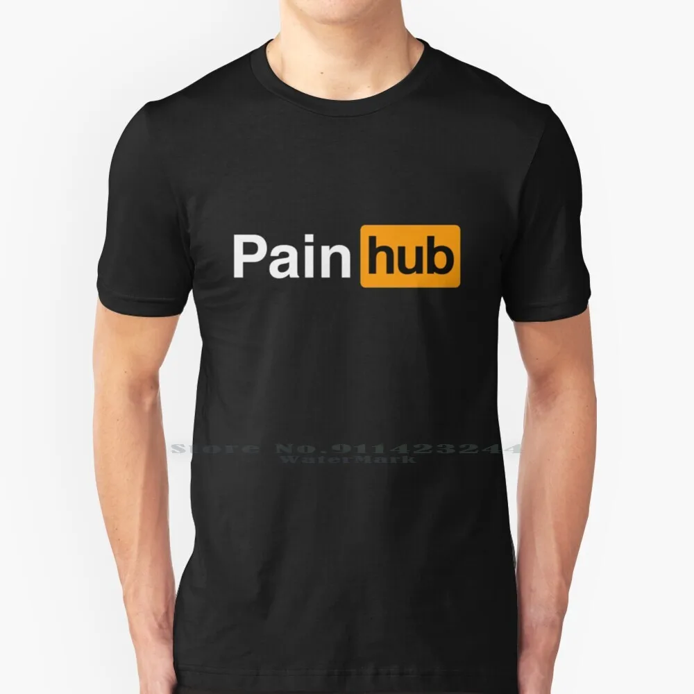 Pain Hub T Shirt 100% Pure Cotton Pain Funny Pain Hub Men Womens