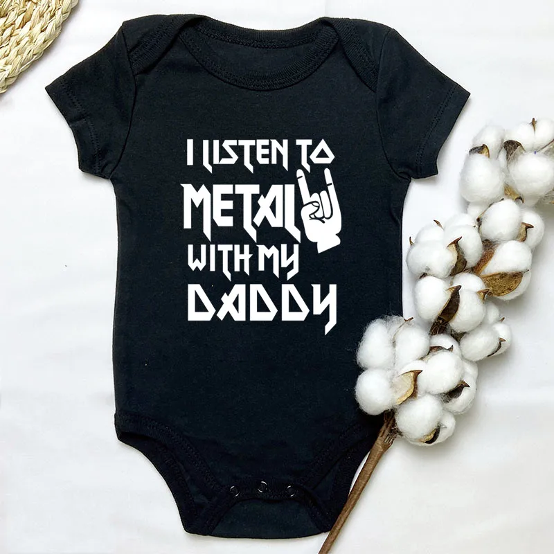 I Listen to Metal with My Daddy Baby Bodysuits Cotton Soft Baby Clothes Short Sleeve Jumpsuit Baby Boy Girl Outfits