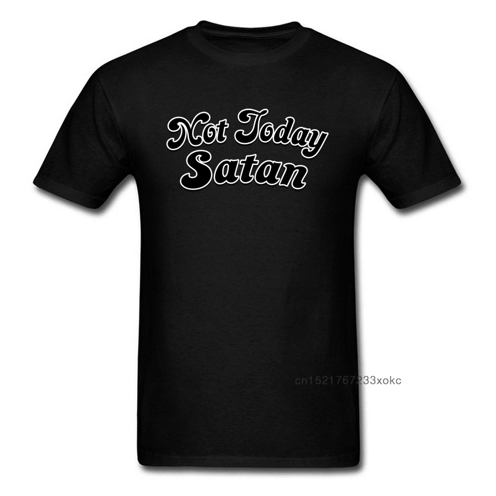 

Not Today Satan T Shirt Black T-shirt Men Clothing School Trendy Tops Tees Cotton Tshirt Leisure Streetwear Custom Store