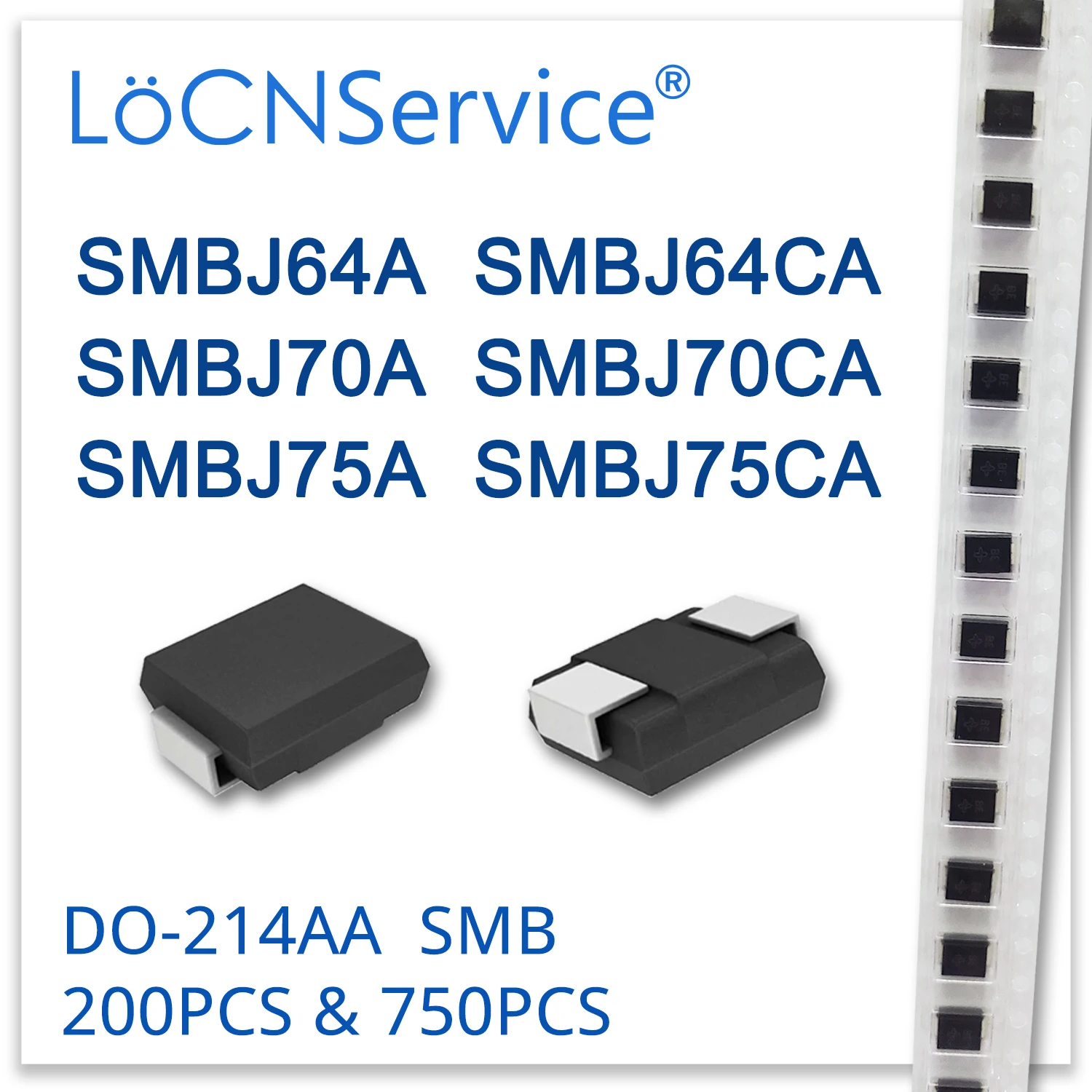 

LoCNService 200 шт. 750 шт. SMBJ SMBJ64 SMBJ64A SMBJ64CA SMBJ70 SMBJ70A SMBJ70CA SMBJ75 SMBJ75A SMBJ75CA Diode DO214AA TVS