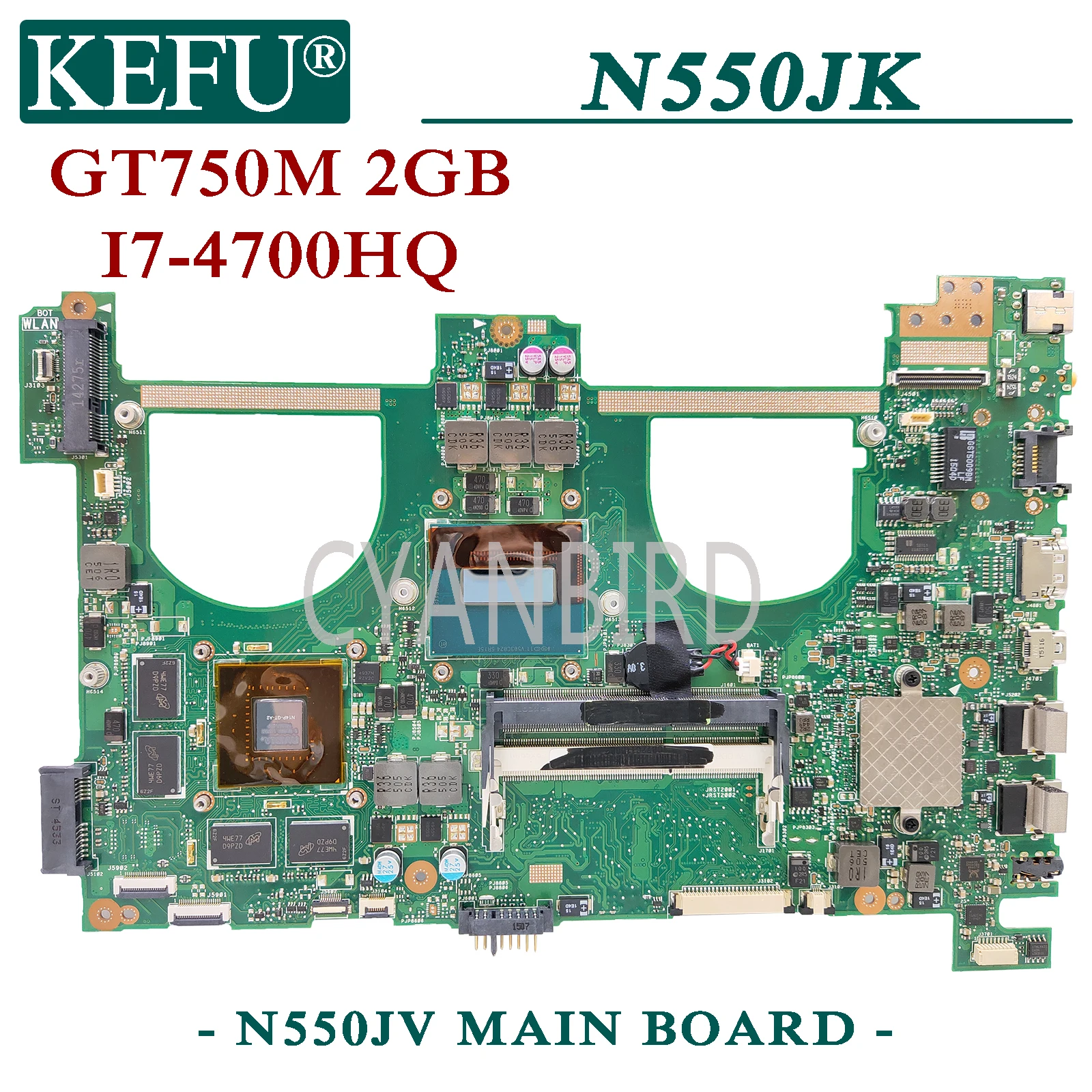 

KEFU N550JV original mainboard for ASUS N550JV N550JK N550JX with I7-4700HQ GT750M-2GB Laptop motherboard