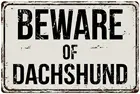 Остерегайтесь таксы, винтажный стиль, металлический знак, железная живопись для дома и улицы, дома, бара, кофе, кухни, Настенный декор 8X12 дюймов