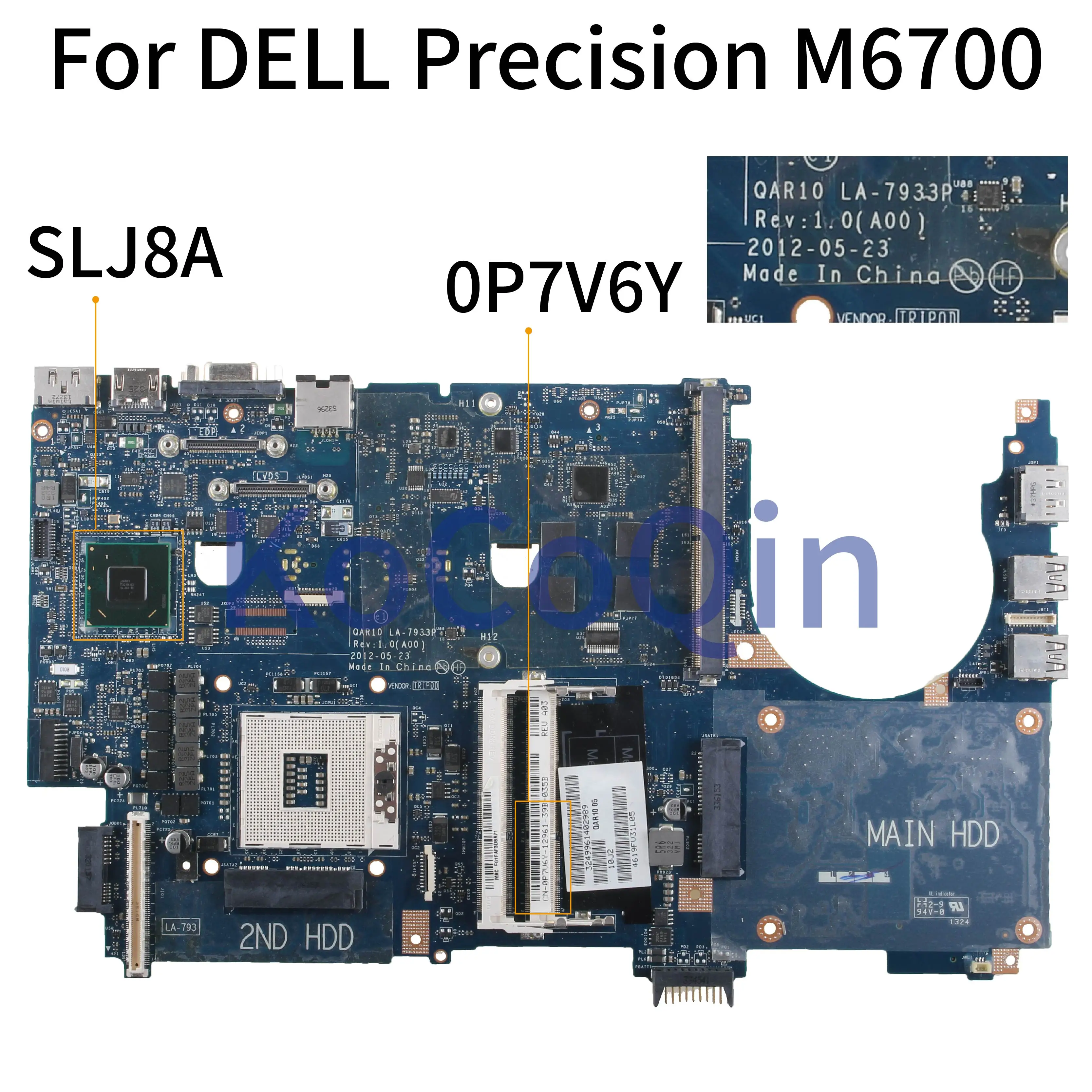 KoCoQin материнская плата для ноутбука DELL Precision M6700 Core SLJ8A материнская плата CN-0P7V6Y 0P7V6Y QAR10 LA-7933P