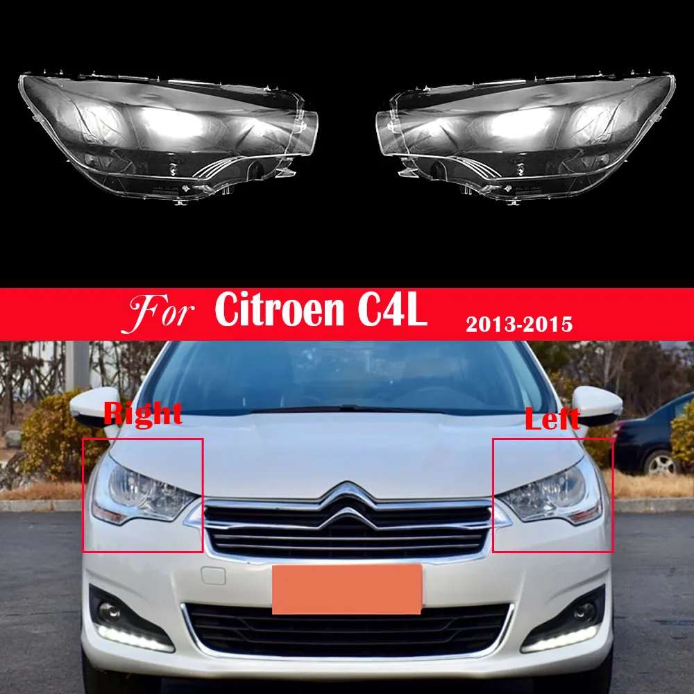 Car Front Headlight Lens Replacement Light Auto Shell For Citroen C4L 2012 2013 2014 2015 Headlamp Cover Lampshade Lampcover