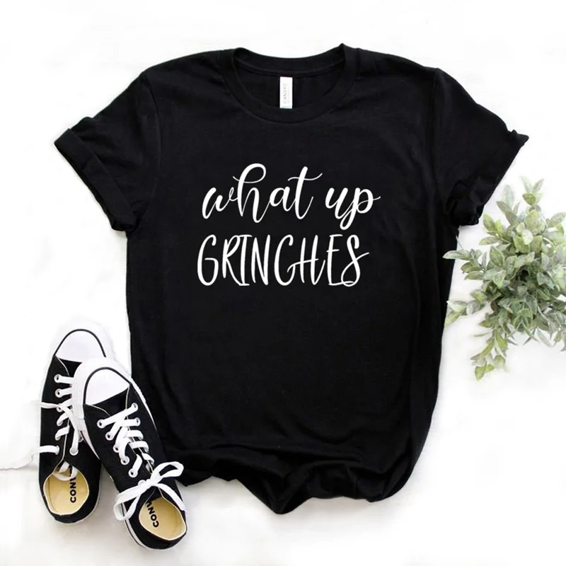 

Women T Shirt what up grinches Letters Print Tshirt Women Short Sleeve O Neck Loose T-shirt Ladies Summer Causal Tee Shirt Tops