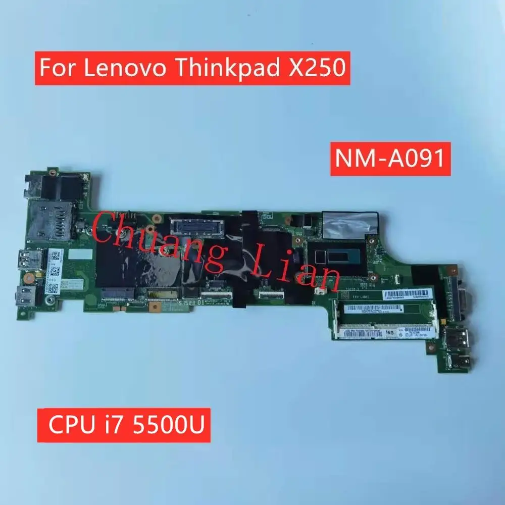Для Lenovo Thinkpad X250 ноутбук материнская плата NM-A091 с процессором i7 5500U DDR3 100% полностью
