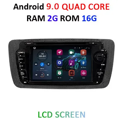 2G 16G lcd 4G 64G Android 9,0 2 din Автомобильный мультимедийный dvd-плеер стерео для сиденья Ibiza Авто Радио fm gps навигация wifi руль BT DAB - Цвет: 2G 16G lcd