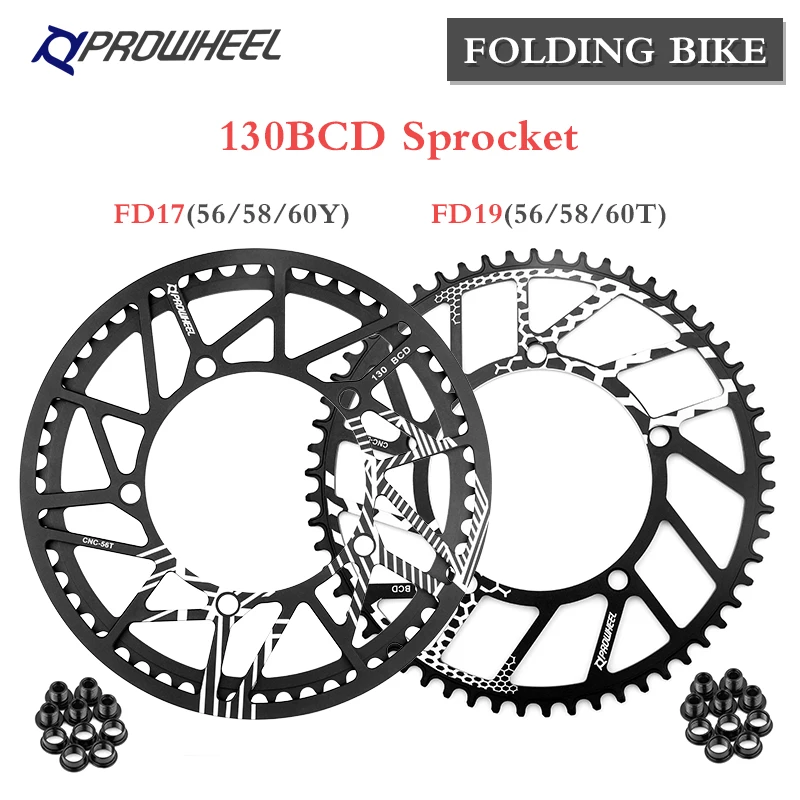 PROWHEEL 130BCD Fold Bicycle Chainrings FD17 56Y 58Y 60Y Sprocket FD19 56T 58T 60T Tooth plate Foldable Bike Chain wheel