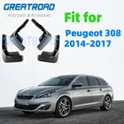 Автомобильные Брызговики для Peugeot 308 хэтчбек 2014 2015 2016 2017 для защита от брызг для крыла аксессуары для брызговиков