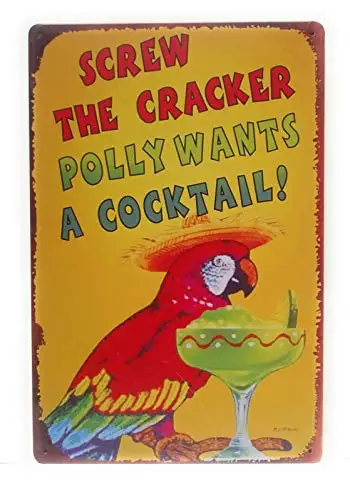 

New Vintage Retro Metal Tin Sign Screw That Cracker Parrot Street Garage & Home Bar Club Kitchen Hotel Wall Decor Metal Plaq
