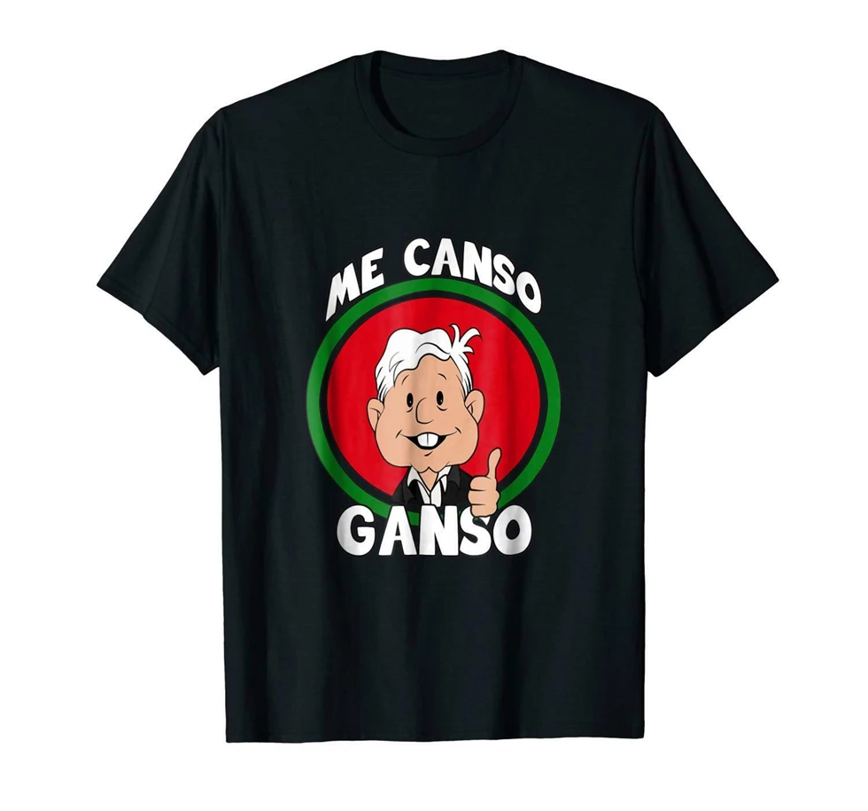 Me Canso Ganso Amlo andr�s Manuel l�pez Obrador забавная черная футболка Chibi летняя с круглым