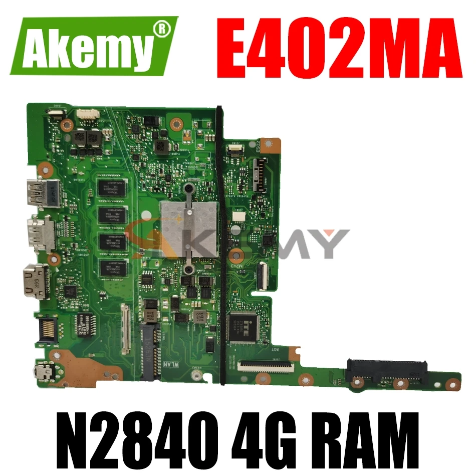 

AKEMY E402MA E502MA Laptop Motherboard For ASUS E402MA E502MA E402M E502M E402 E502 Test Original Mainboard 4G RAM N2840