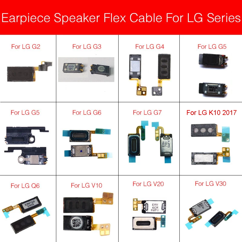 Динамик наушника для LG G2 G3 G4 G5 G6 G7 K10 Q6 Q7 Plus Q8 V10 V20 V30 наушник звук с рамкой запасные
