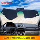 Противоскользящий коврик для JAC J3 A13 iEV4 Leisure 2012  2019, накладка на приборную панель, Солнцезащитный коврик, аксессуары для автомобиля, чехлы для стайлинга