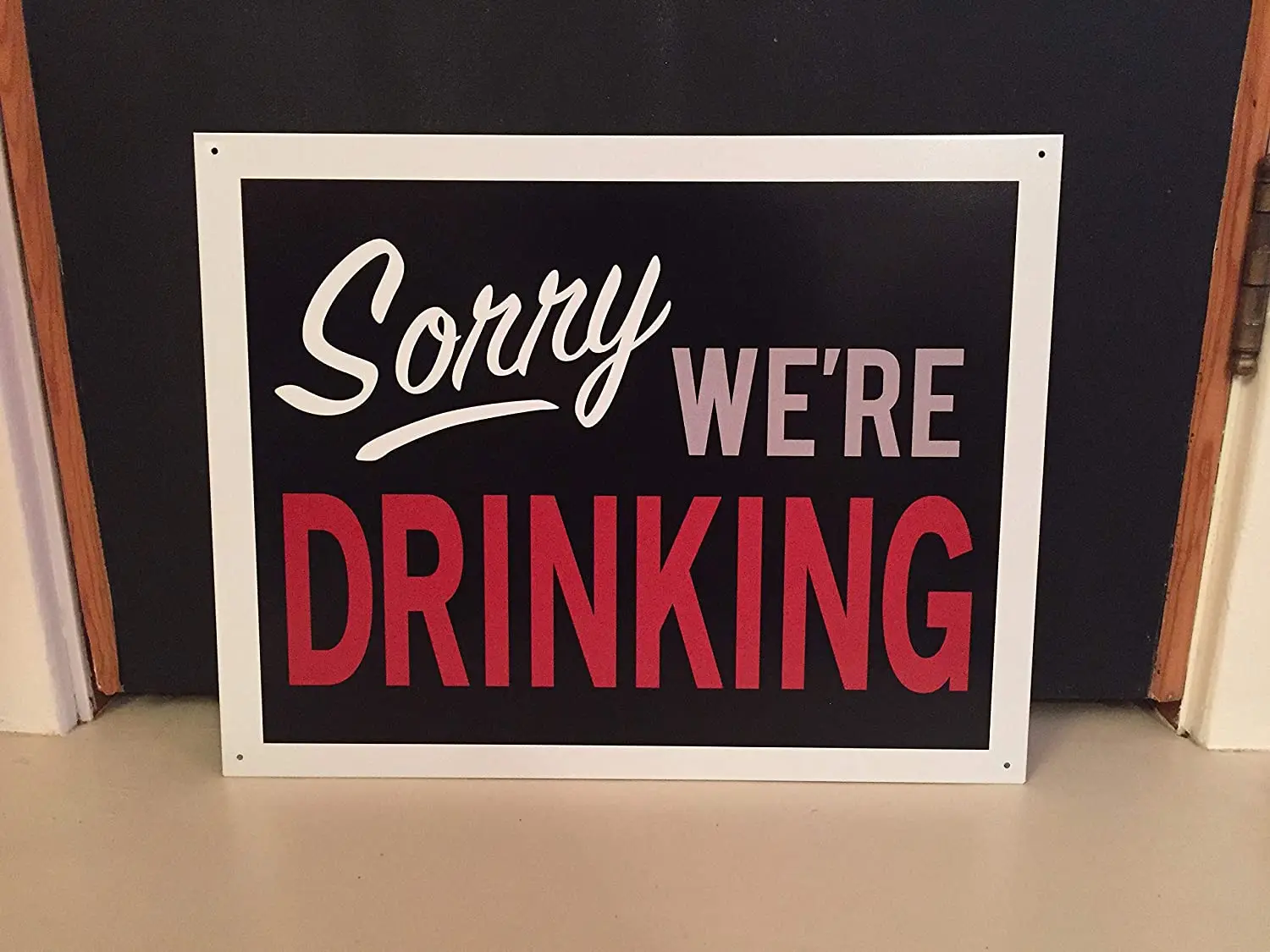 

Diuangfoong Sorry We’re Drinking Vintage Reproduction Metal Sign 12" x 8"