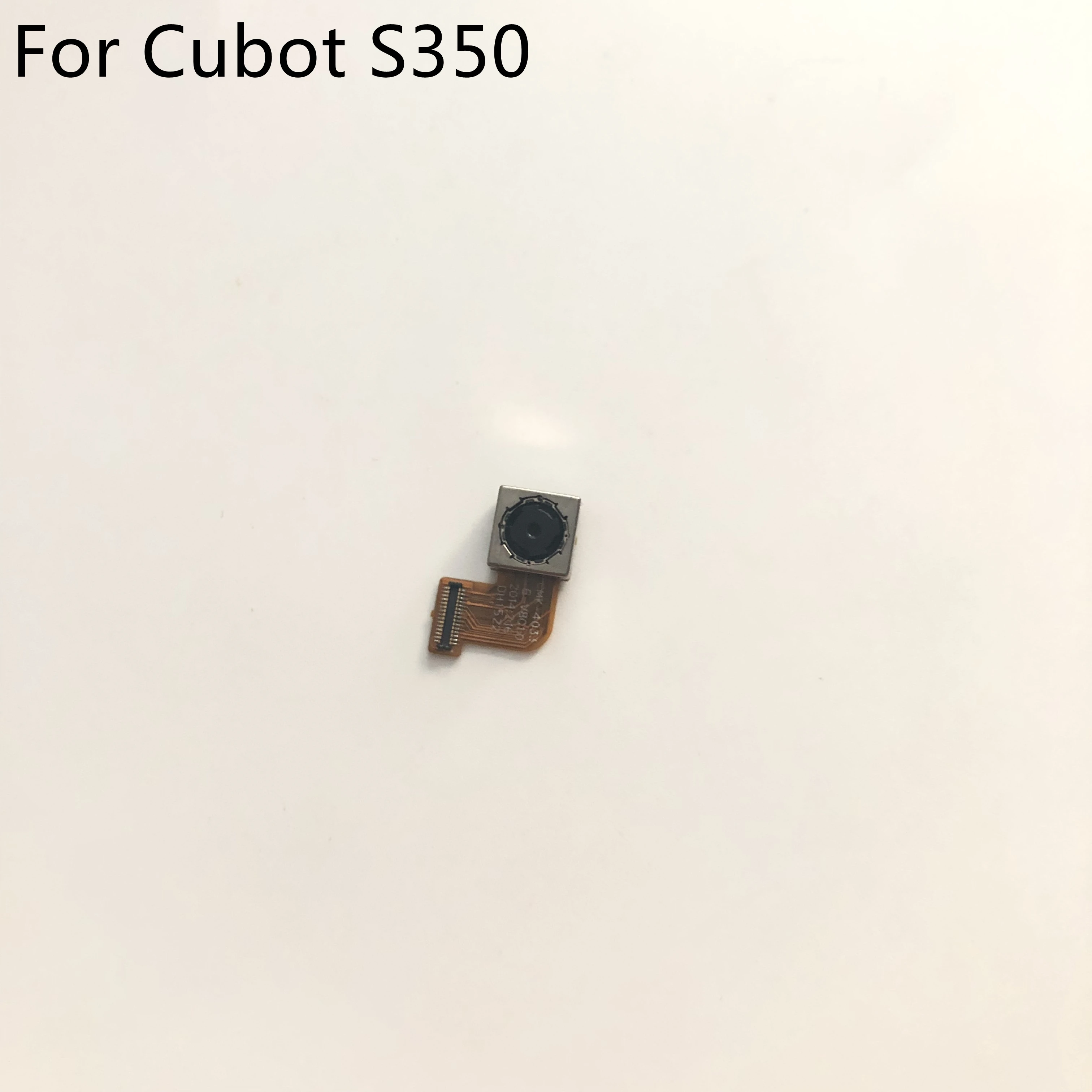 

Cubot S350 Back Camera Rear Camera 13.0MP Module For Cubot S350 MT6582M 5.50" 720 x 1280 Smartphone