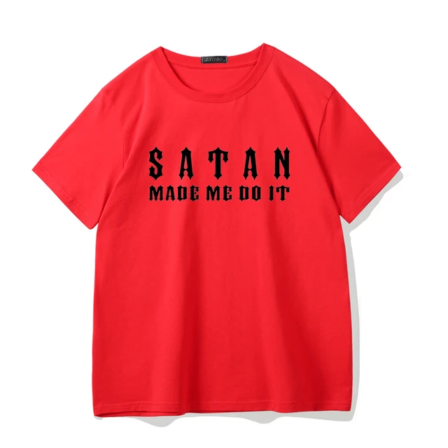 Futbolka Satan Made Me Do It S Alfavitom V Stile Hip Hop Pank Gotika Harajuku Povsednevnaya Bolshoj Razmer Povsednevnaya Modnaya Zhenskaya Futbolka S Korotkim Rukavom Veselyj Dyavol Zhenskaya Odezhda Aliekspress