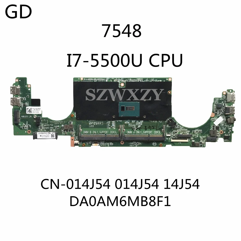 GD Новинка для Dell Inspiron 7548 материнская плата ноутбука CN-014J54 014J54 14J54 DA0AM6MB8F1 SR23Y I7-5500U