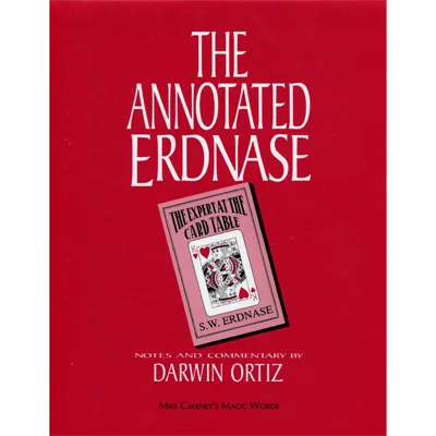 

Darwin Ortiz - The Annotated Erdnase - MAGIC TRICKS