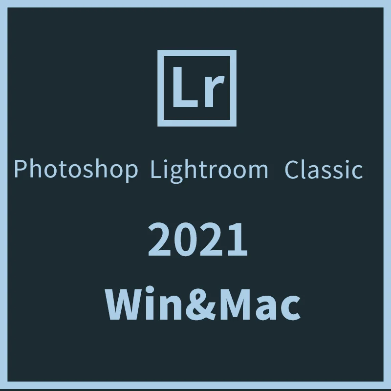 

Photoshop Lightroom 2021 is suitable for one-click installation of Win and Mac without activating Win and Mac