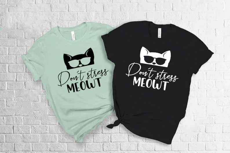 

Don't Stress Meowt Funny Animal Lover Funny Cat Lover Funny Mom Shirt Short Sleeve Womens Aesthetic O Neck Top Tee Drop Shipping