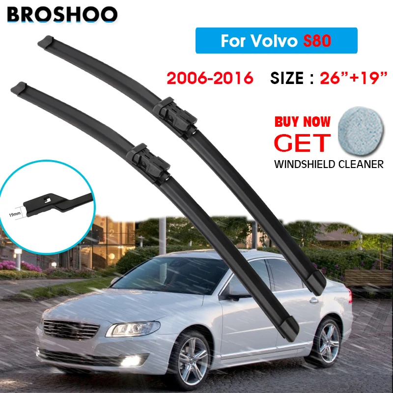 Car Wiper Blade For Volvo S80 26"+19" 2006-2016 Auto Windscreen Windshield Wipers Blades Window Wash Fit Push Button Arm