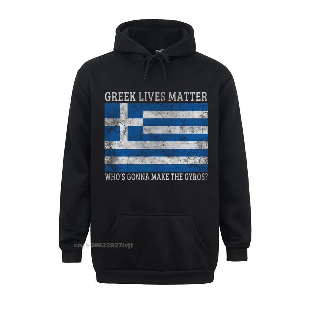 Greek Lives Matter Whos Gonna Make The Gyros Greece Long Sleeve Hoodie Hoodie Prevailing Cosie Cotton Men Streetwear Casual