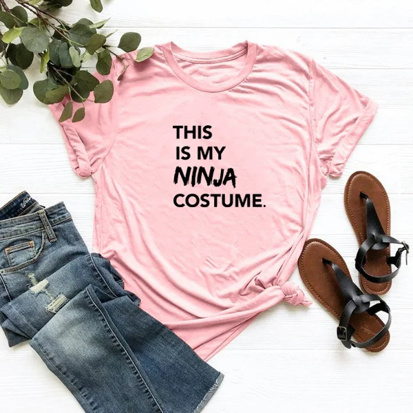 

This Is My Ninja Costume Printed Short Sleeve Cotton T Shirt Women O-neck Black White Loose Tee Shirt Femme Casual T-shirt Women