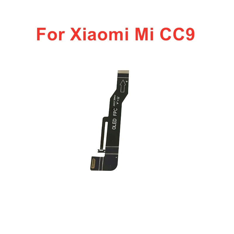 

Для Xiaomi Mi CC9 LCD гибкий кабель материнская плата подключение ЖК гибкий кабель лента запасные части для ремонта