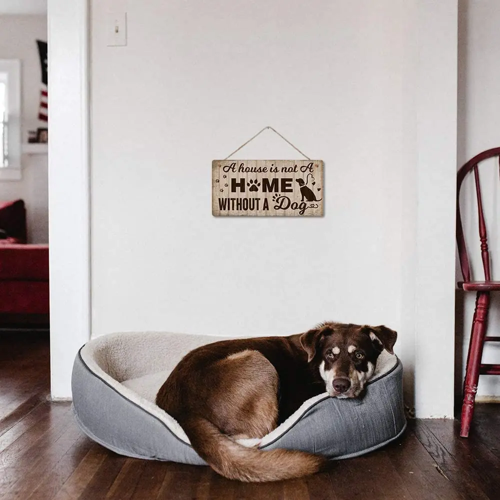 

Putuo Decor Funny Dog Sign Gift for Dog Lover 12 x 8 Inch (A House is Not A Home Without A Dog)