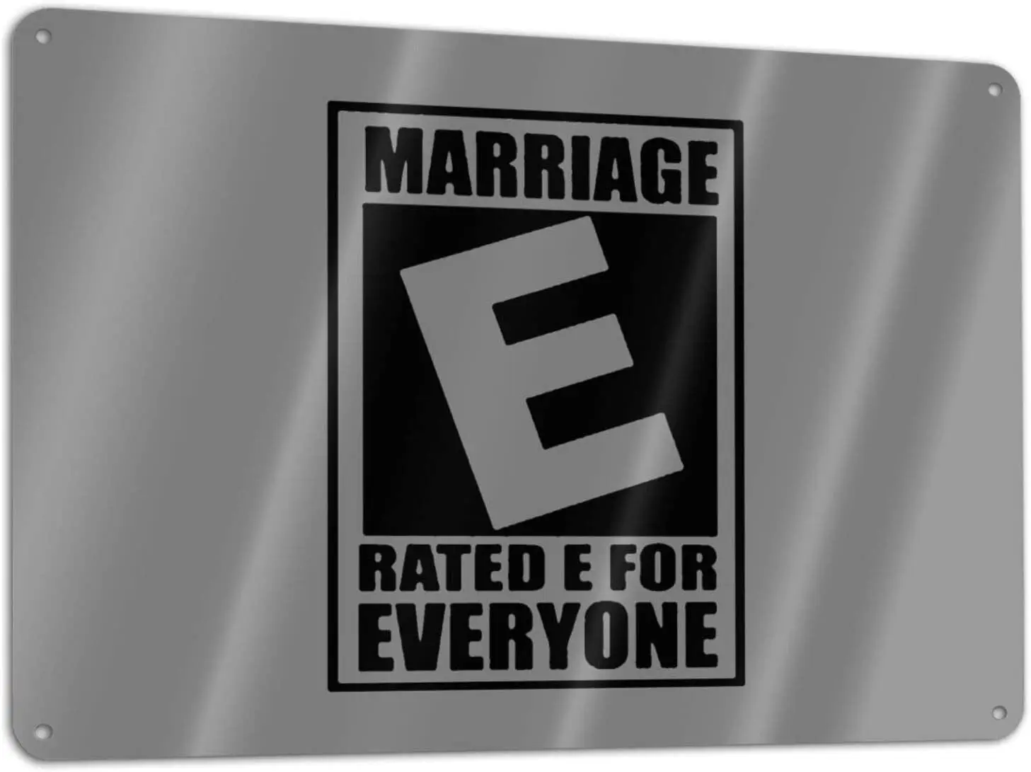 

Rated E Marriage is for Everyone Poster Funny Art Decor Vintage Aluminum Retro Metal Tin Sign Painting Decorative Signs 20x30cm