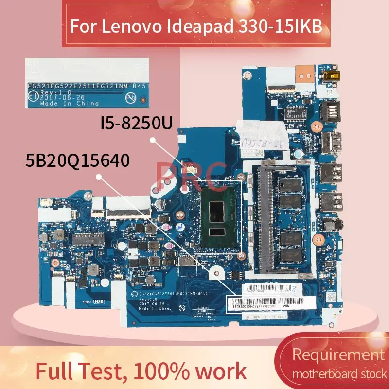 5B20Q15640 материнская плата для ноутбука Lenovo Ideapad 320 15IKB 330 I5 8250U 4 Гб системная SR3LA