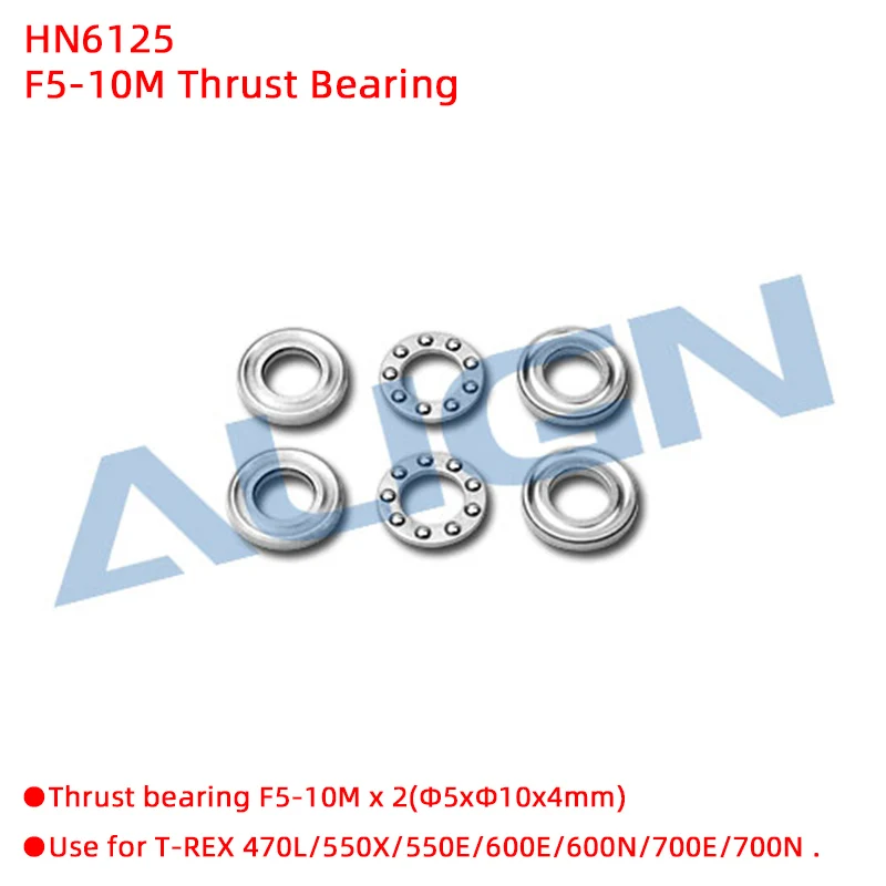 

Align T-REX 470L/550X/550E/600E/600N/700E/700N HN6125 F5-10M Thrust Bearing Spare parts RC Helicopter