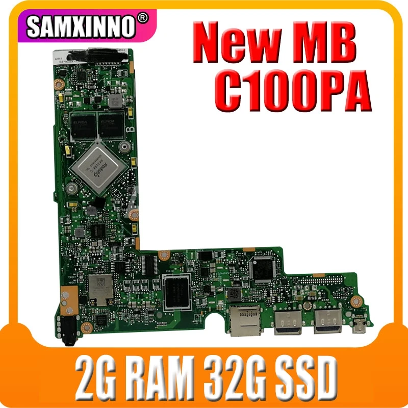 

Akemy C100PA Motherboard 2G RAM 32G SSD For Asus Chromebook Flip C100PA Laptop motherboard C100PA Mainboard