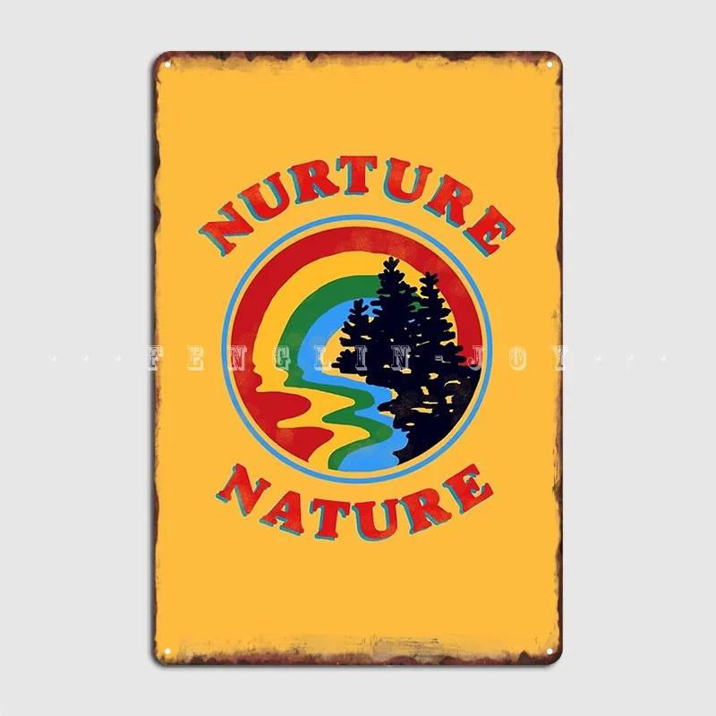 

Nurture Nature винтажный Экологический дизайн, металлический знак, кинотеатр, кухня, дизайн для вечеринки, жестяные пластинки Sign, постер