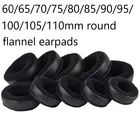 Сменные амбушюры все размеры круглые наушники толстые мягкие фланелевые сменные амбушюры Подушка 65707580859095100105110 мм