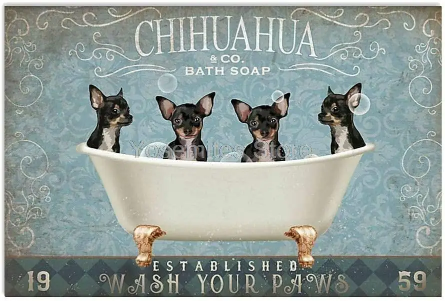 

Chihuahua Hund Nehmen EIN Bad Seife Für Vintage Poster Metall Zinn Zeichen Eisen Malerei Plaque Wand Dekor Bar Katze Club cafe S