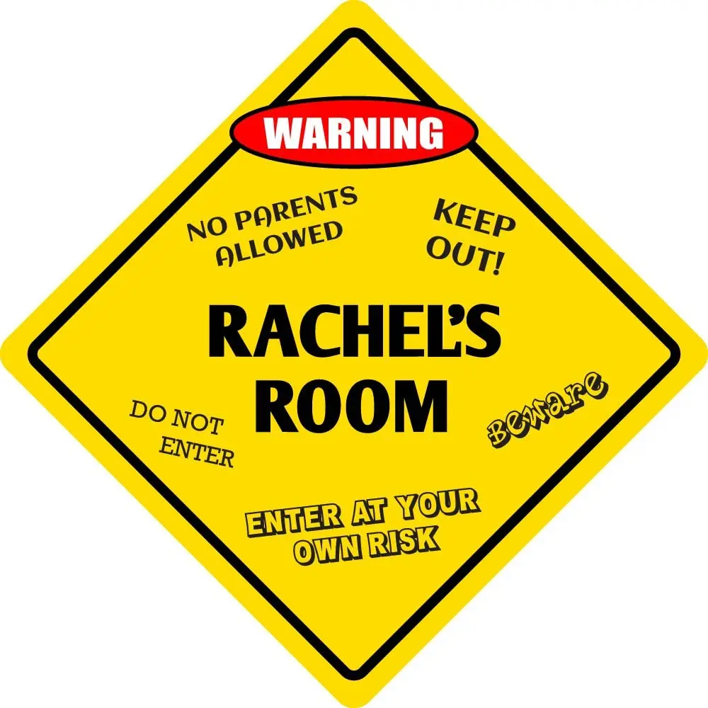 

StickerPirate Rachel's Room Funny Kids Room Door Warning Danger Metal Novelty Sign Aluminum